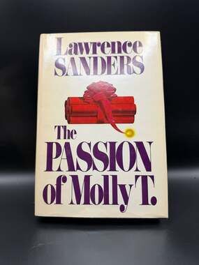 The Passion of Molly T. by Lawrence Sanders Hardcover Novel